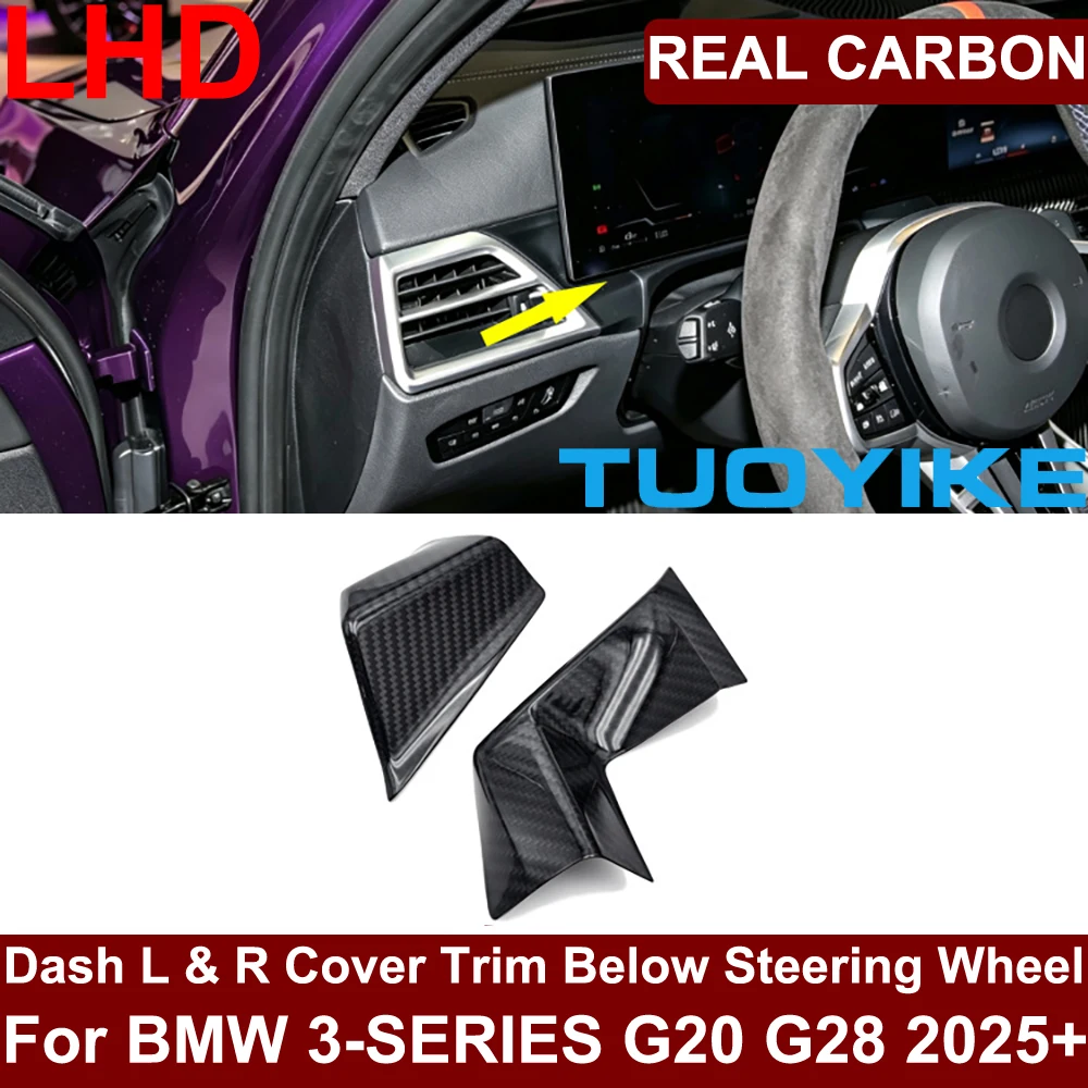 LHD Real Dry Hard Carbon Fiber Dashboard Left Right Cover Trim Below Steering Wheel Decoration For BMW 3-Series G20 G28 2025+
