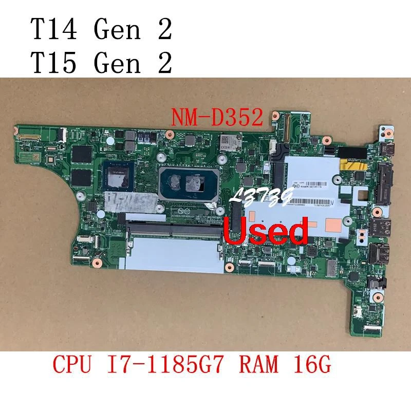 

NM-D352 для Lenovo ThinkPad T14 Gen 2/T15 Gen 2 материнская плата для ноутбука I7-1185G7 16G AX201 FRU 5B21H91778