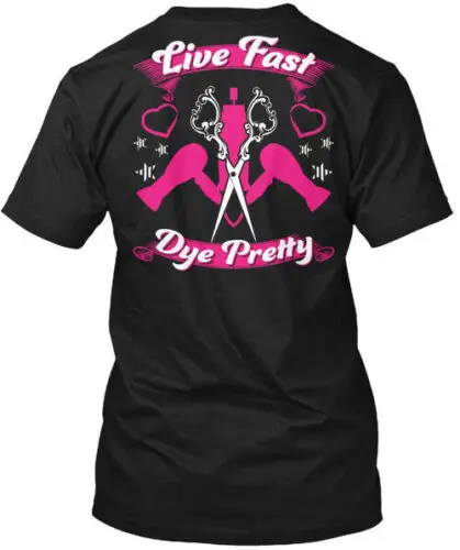 Hair Stylist Live Fast T-Shirt Made in the USA Size S to 5XL