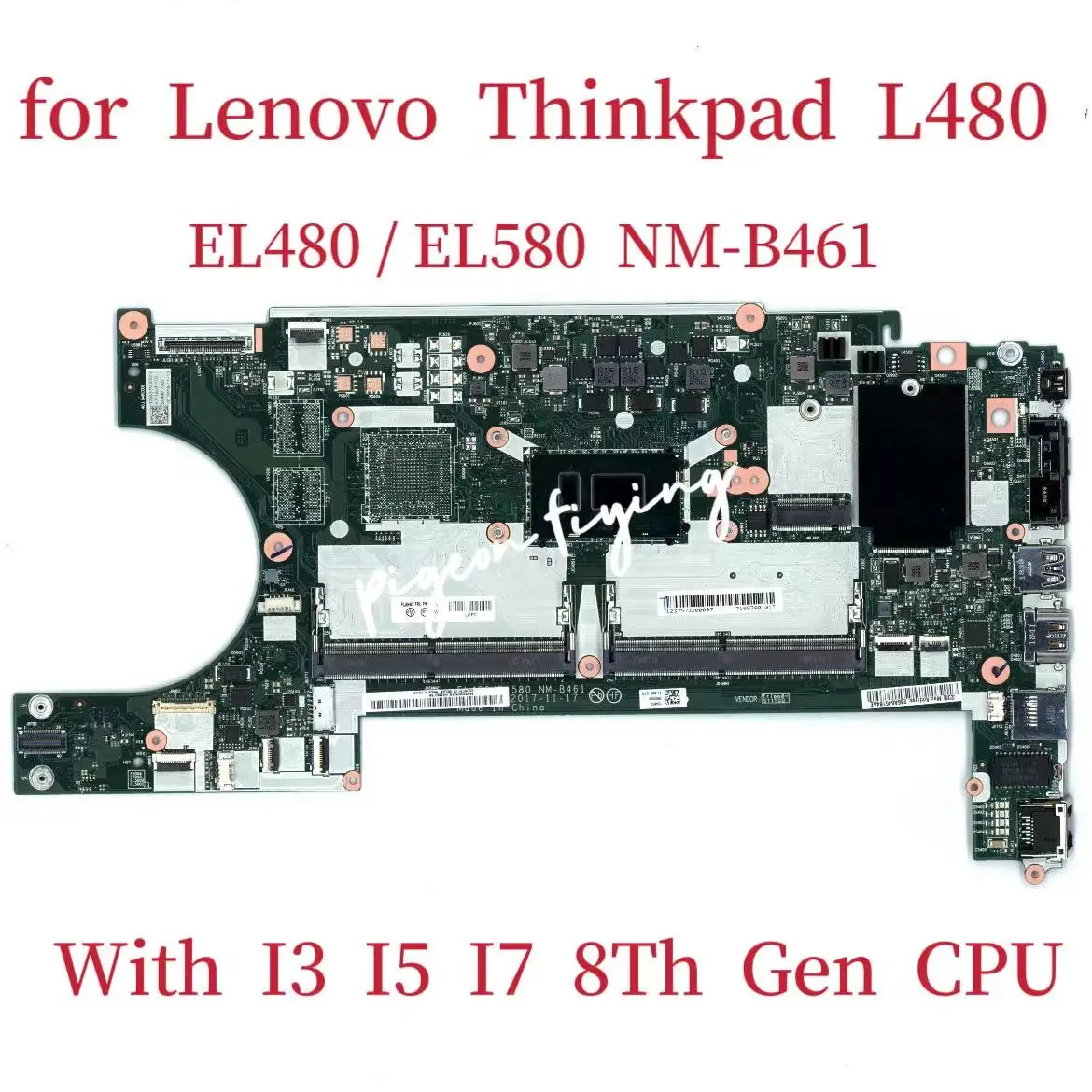 EL480 EL580 NM-B461 Mainboard For Lenovo Thinkpad L480 L580 Laptop Motherboard With I3 I5 I7 8Th Gen CPU UMA FRU 02DC301 01LW344