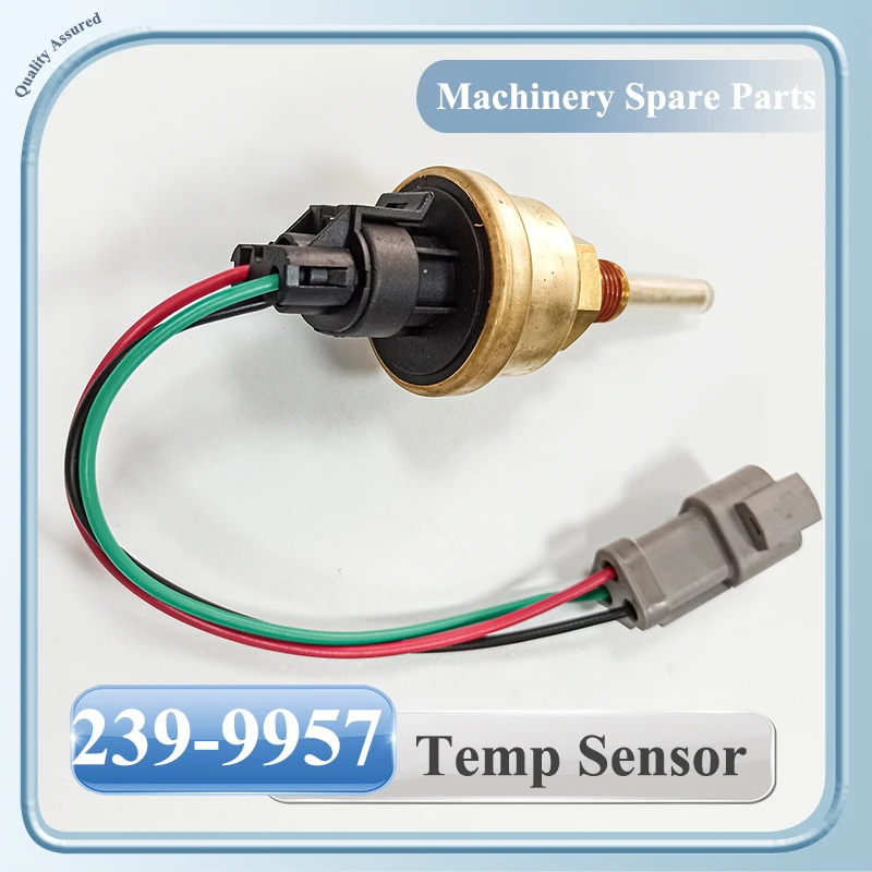 239-9957 2399957 Water Temperature Sensor For Caterpillar CAT Excavator 3126B 3306 3406E 3412E 3508B 3512 Engine C10 C12