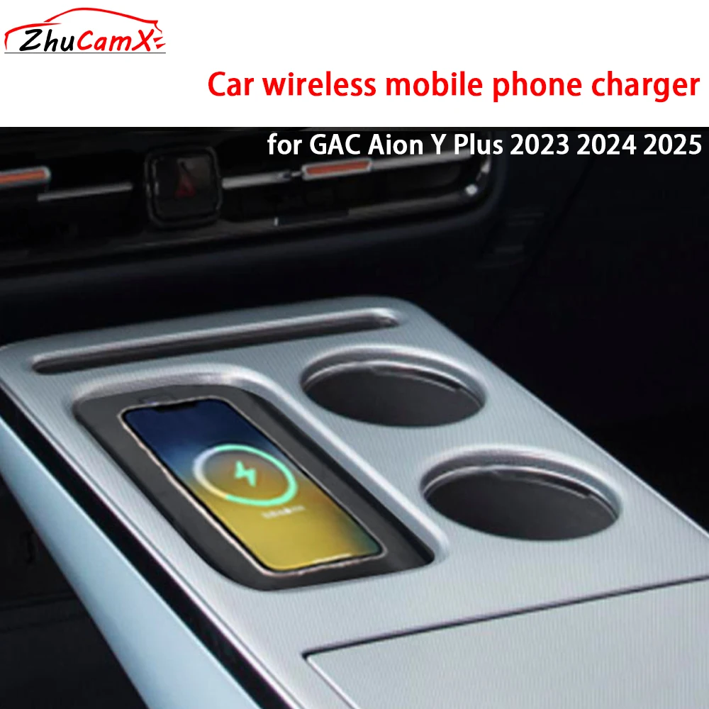 

for GAC Aion Y Plus 2023 2024 2025 Center Console Storage Car Wireless Mobile Phone Charger QI 18W iPhone Magsafe Fast Charging