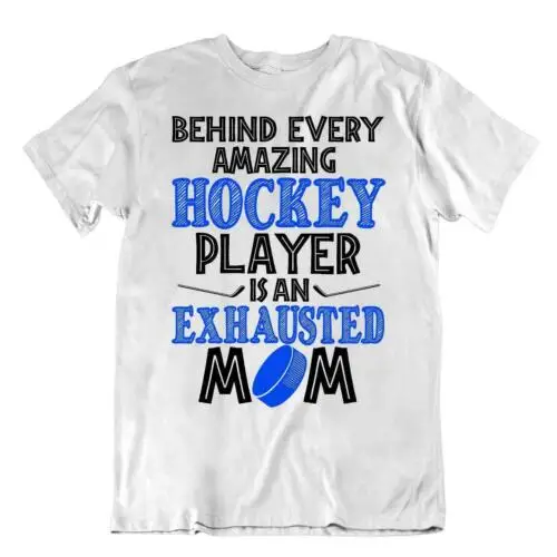 Hockey Sport T-Shirt Tee Cool Gift Cute Funny Classic Skates Goal Exhausted Mom