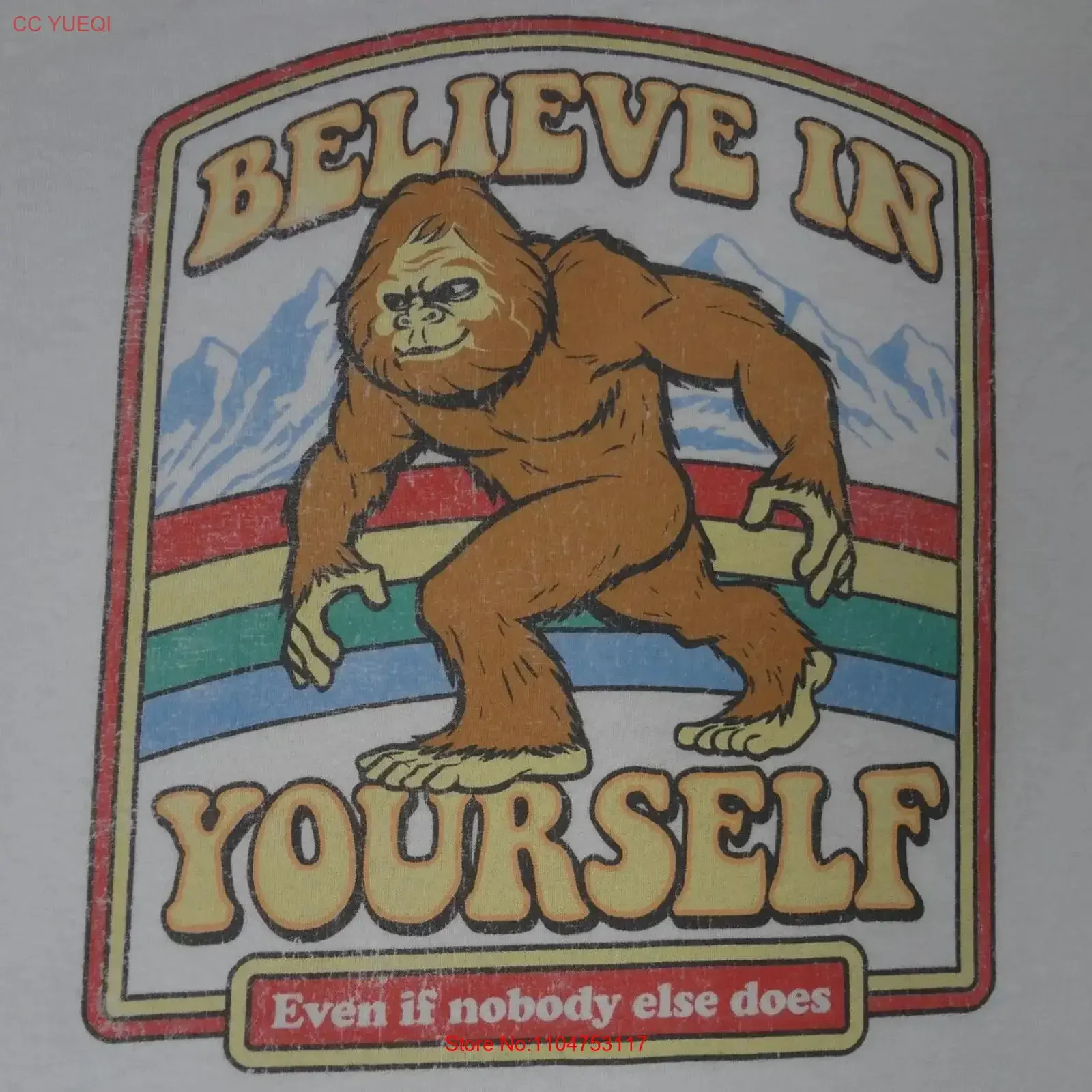 CREA QUE ERES CAPAZ, AUN SIEMPRE YAHAS ESO EN SIEMPRE ERES, PERO SI NO TE LO HAN Dicho nadie, camiseta BIGFOOT blanca de talla mediana K32, ropa de diseñador informal vintage, unisex