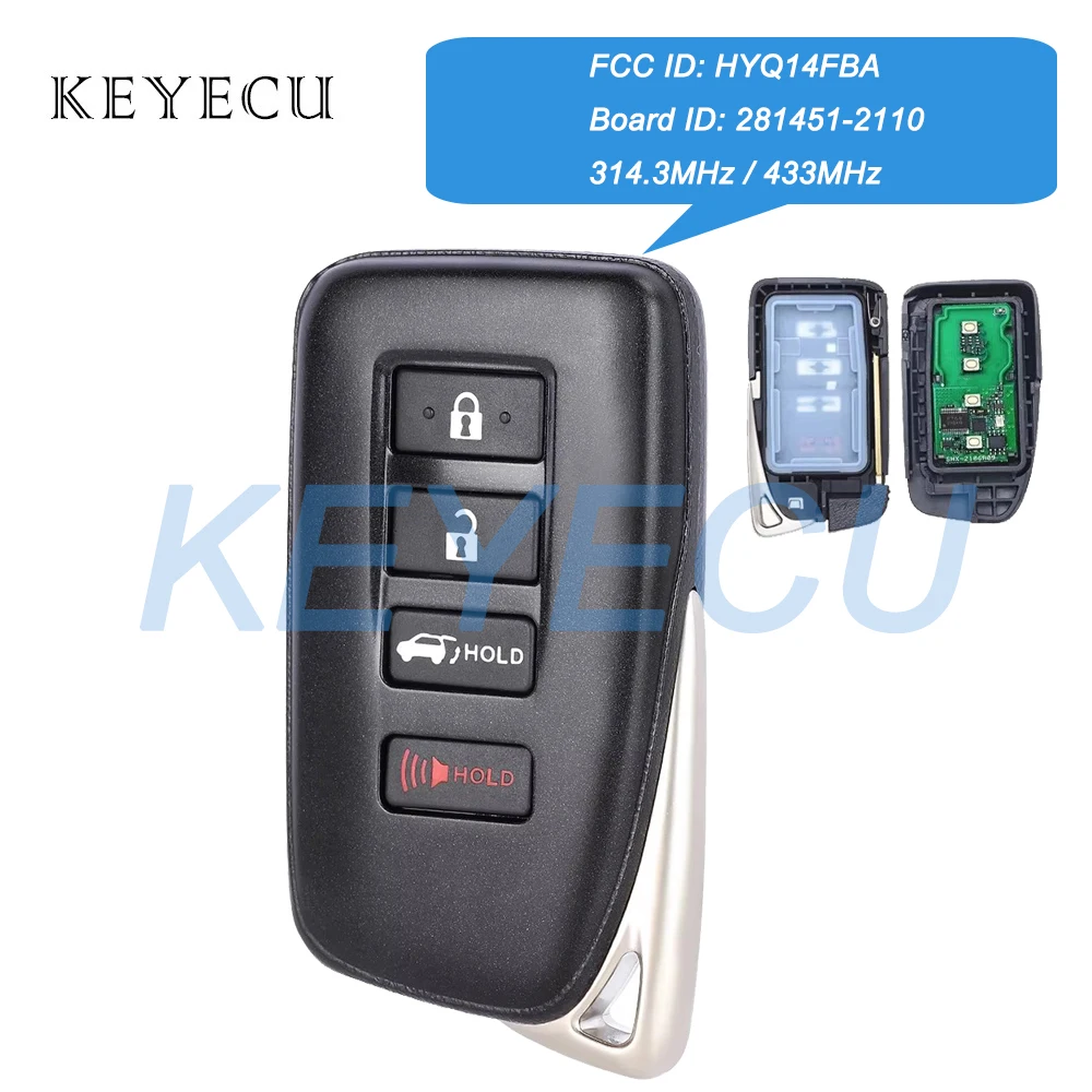 

Keyecu 314.3MHz 433MHz FCC ID: HYQ14FBA 281451-2110 Smart Remote Car Key Fob for Lexus LX570 NX200t NX300 NX300h 2015-2021