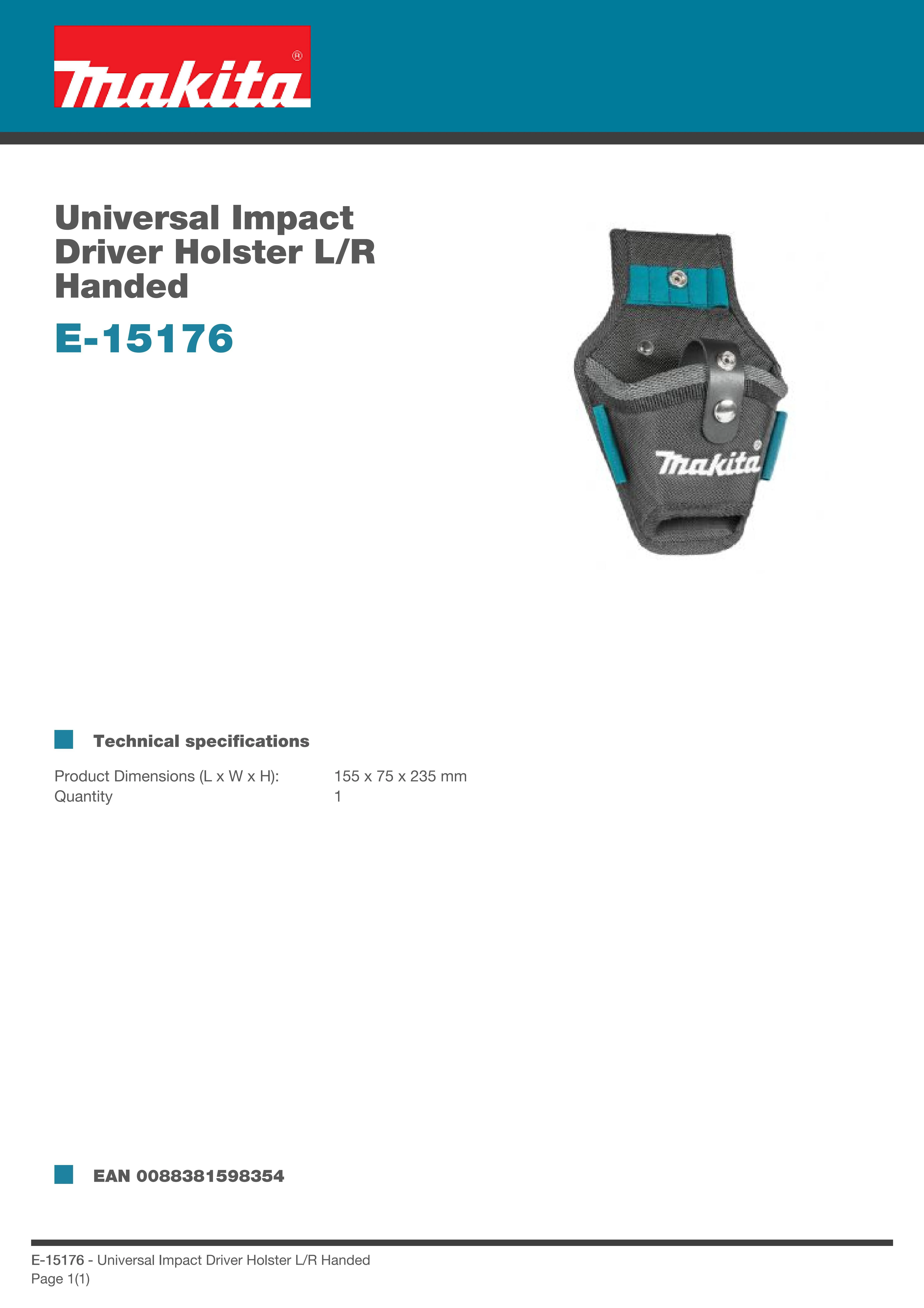 Makita E-15176 Universal Impact Driver Holster L/R Handed Power Tool Accessories