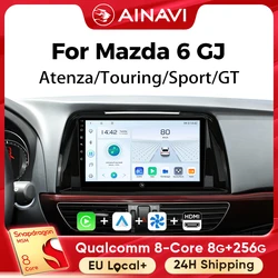Ainavi Car Multimedia Player For Mazda 6 GJ Atenza 2013 2014 2015 Touring Sport GT wireless Carplay Android Auto 4G Wifi 2din