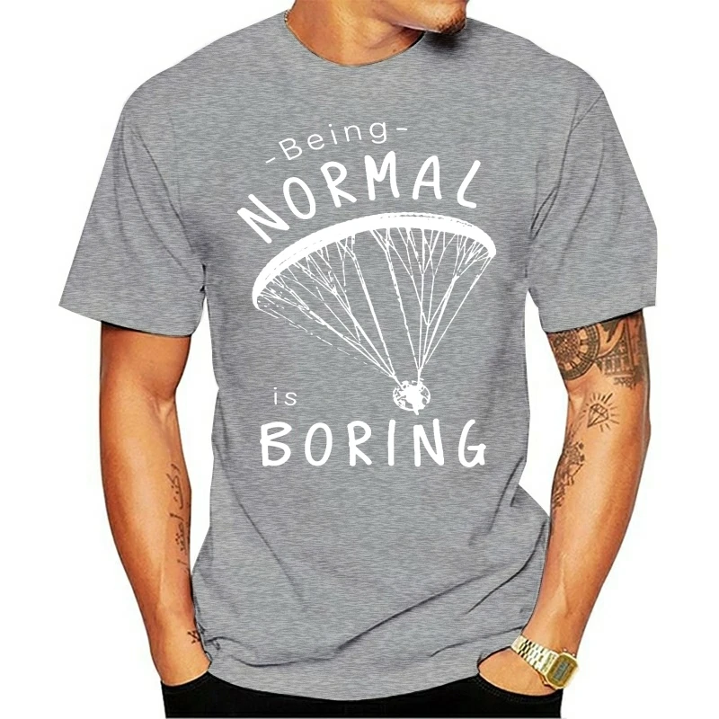 being normal is  boring paramotor t shirt Knitted cotton size S-3xl Vintage Crazy Building Summer Style Family shirt