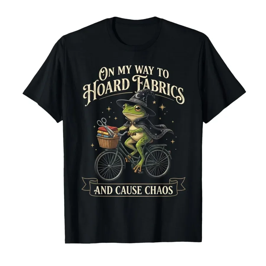 

On My Way to Hoard Fabric and Cause Chaos Quilting Meme Frog T-shirt For Men Women 100% Cotton T Shirts Short Sleeve Tops 0424-2