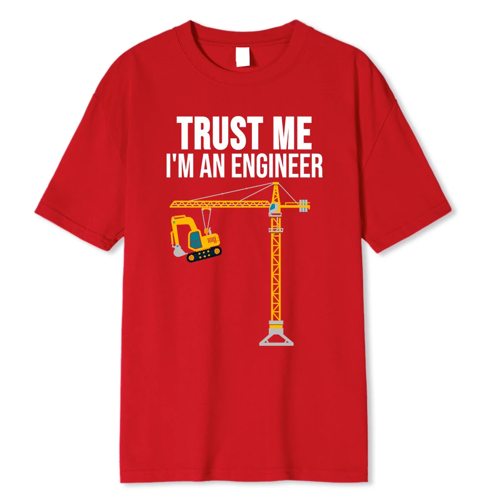 Turst Me, I Am An Engineer Print Printing Clothes Men Loose Oversize T-Shirts Summer Tshirts Cotton Fashion T-Shirt Loose Tops