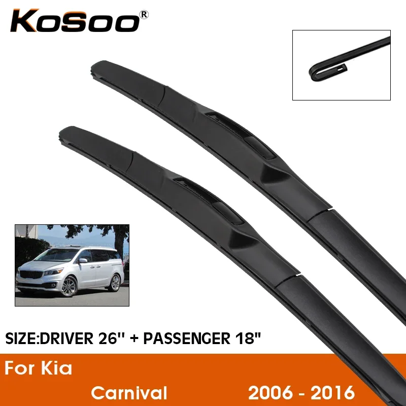 

Car Wiper Blade For KIA Carnival 2006-2016 Windshield Rubber Silicon Refill Front Window Wiper 26"+18" LHD RHD Auto Accessories