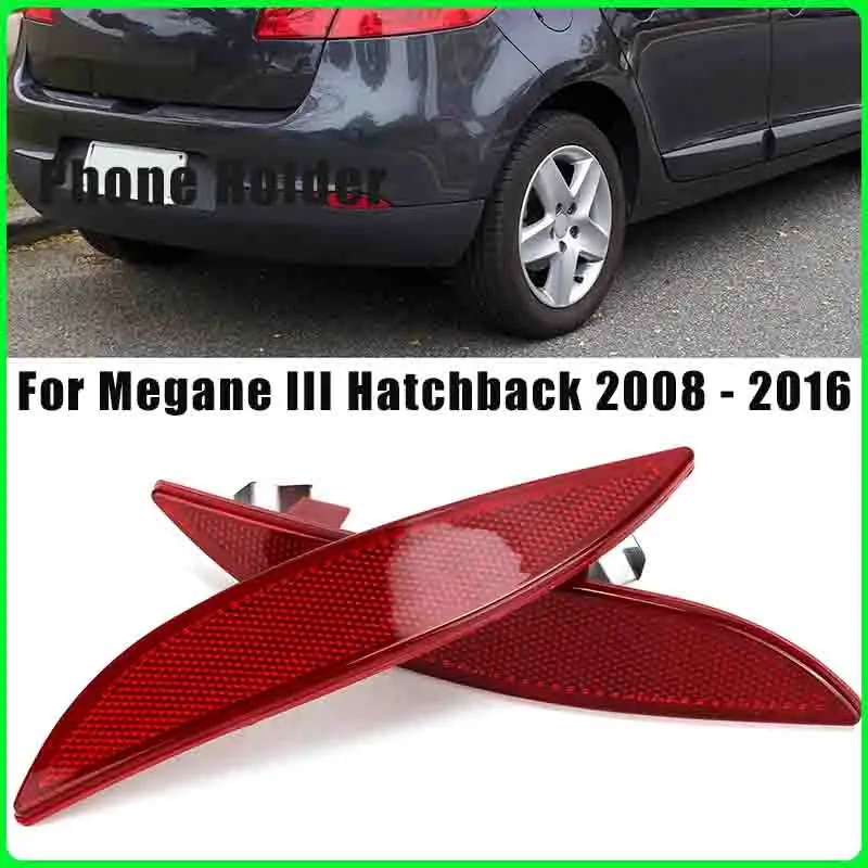 

1 Pair Car Rear Bumper Reflectors Replacement For Megane III Hatchback 2008 - 2016 Fluence 2010 - 2016 265650004R Exterior Parts