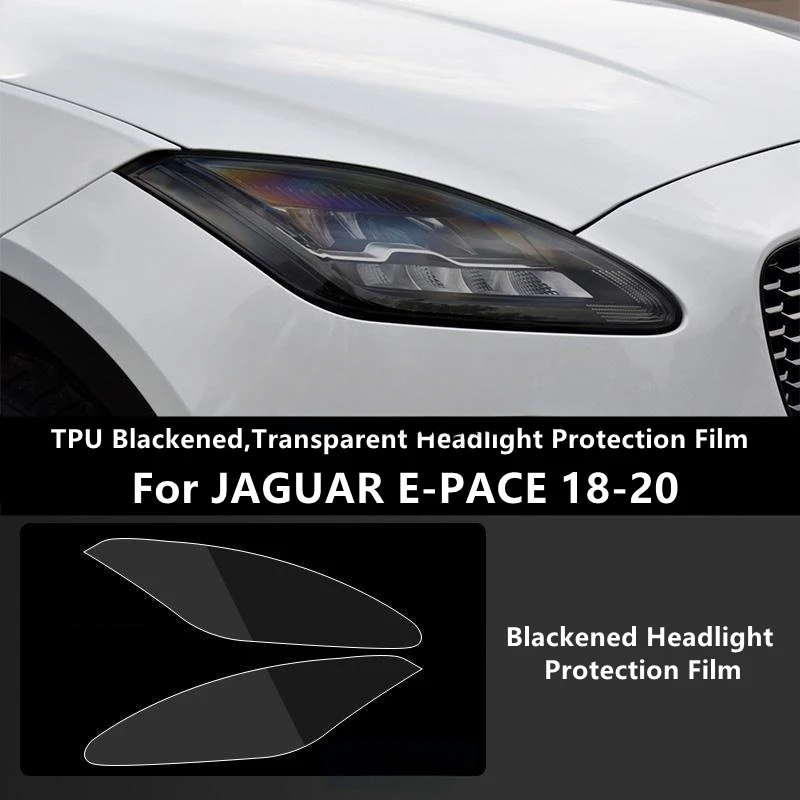 For JAGUAR E-PACE 18-20 TPU Blackened,Transparent Headlight Protective Film, Headlight Protection,Film Modification