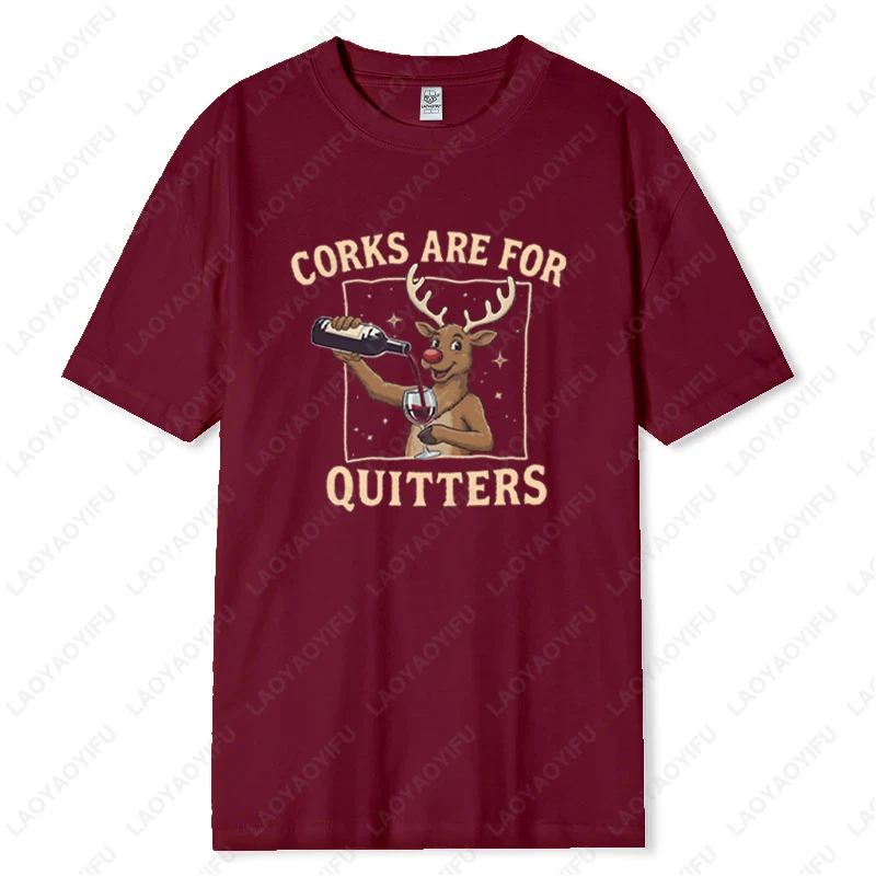 Funny Christmas Wine Reindeer Holiday Drinking Tshirt Corks Are for Quitters Cotton Tee Cocktail Party Wine Gift Women Men Tops