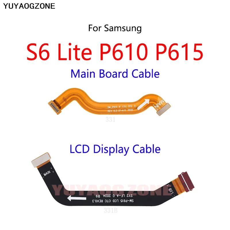 

LCD display connection cable main board flex cable for Samsung Galaxy Tab S6 Lite 10.4 inch 2020 P610 PWD