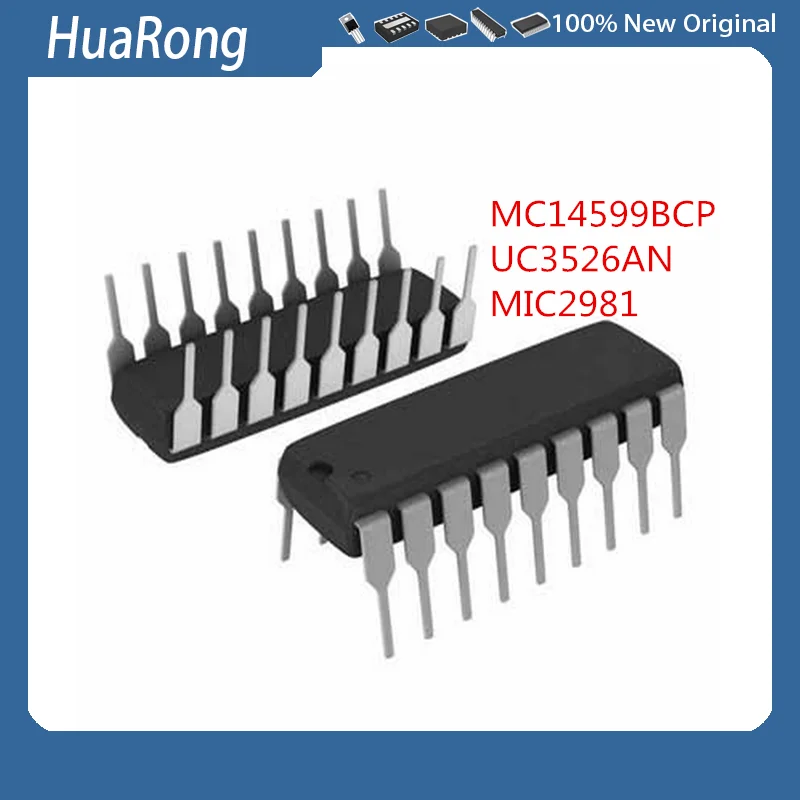 

10 шт./лот MC14599BCP MC14599B MC14599BCPG UC3526AN UC3526 MIC2981/82YN DIP18
