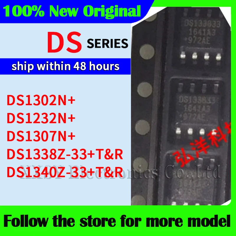 DS1302N+ DS1232N+ DS1307N+ DS1338Z-33+T&R DS1340Z-33+T&R  Original In stock 48 hours ship