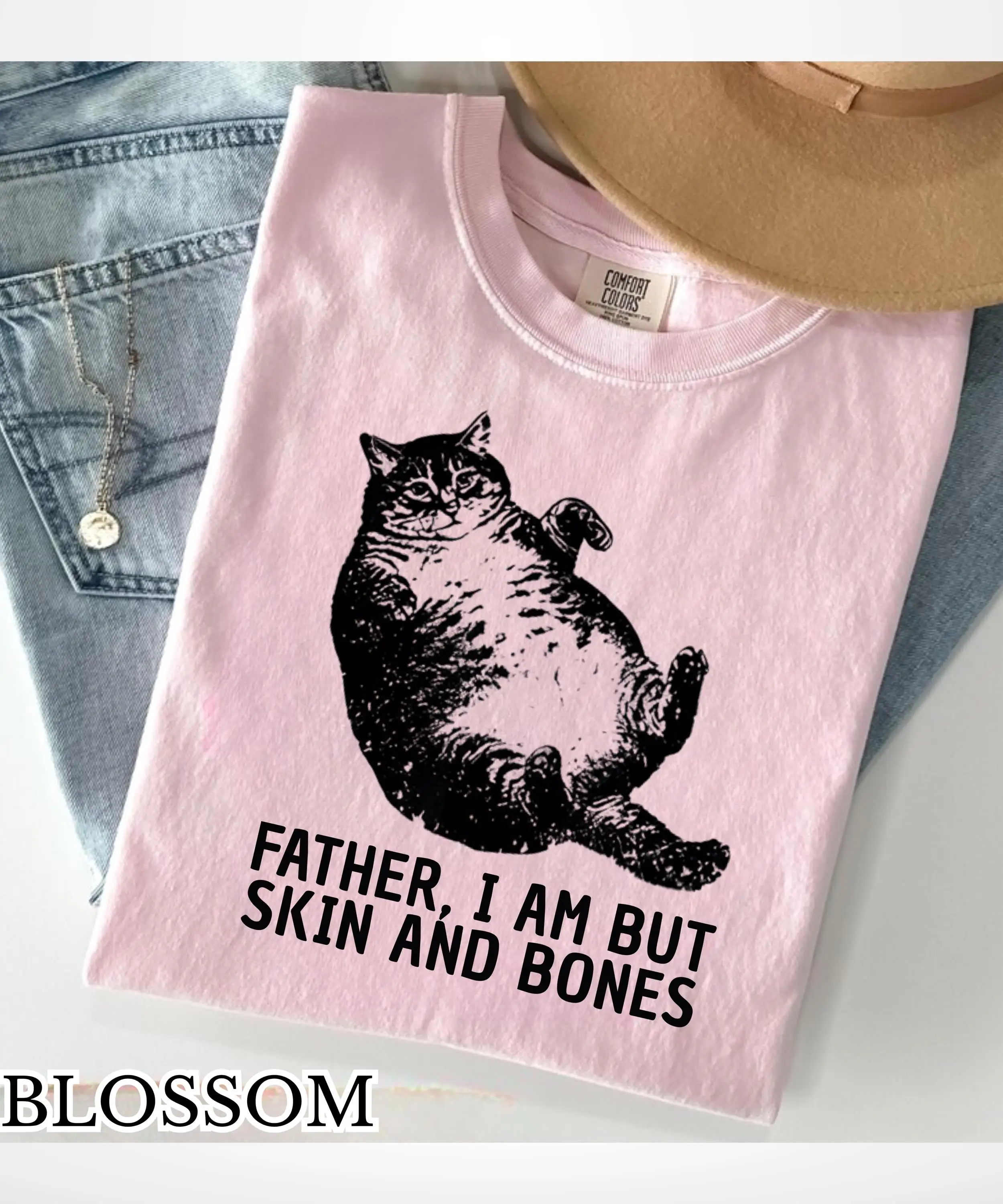Father I Am But Skin and Bones Cat T-Shirt,Funny Fat Cat Shirt,Lazy Cat Humor Graphic Tee,Chonky Cat Meme Shirt