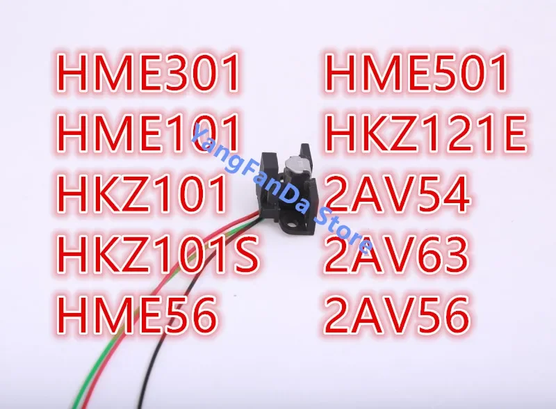 NEW 1PCS HME301 HME101 HKZ101  HKZ101S HME56 HME501 HKZ121E   2AV54 2AV63 2AV56  Hall Effect Sensor