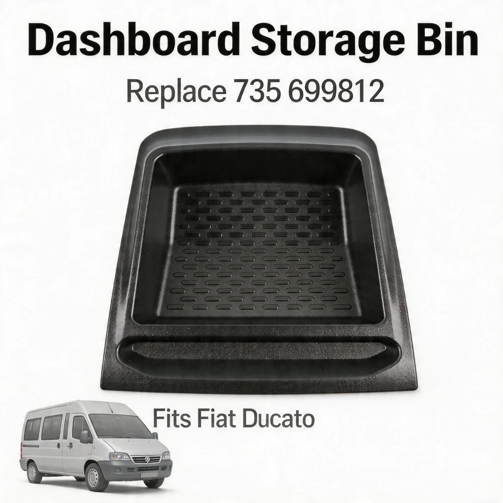 Sturdy Build Dashboard Centre Storage Box Tray Fit For Fiat Ducato 2014-On Boxer 2014-On Citroen Relay 2014-On Replace 735699812