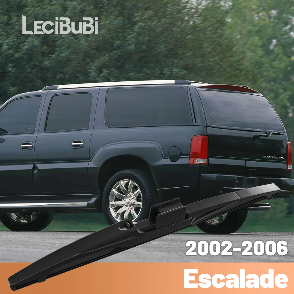 

For Cadillac Escalade 2002-2006 2003 2004 2005 Rear Windshield Windscreen Wiper Blade Rear Wipers Accessories