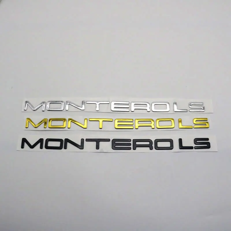 For Montero LS SR Emblem Sticker 3D Letter Car Body Rear Trunk ABS Silver Gold Black Nameplate Auto Logo Badge Decal