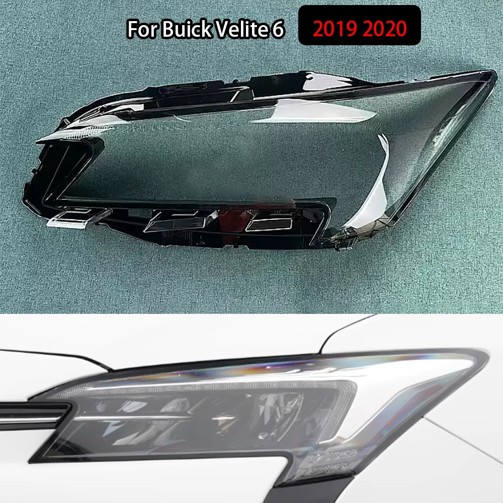 

For Buick Velite 6 2019 2020 Headlamp Shell Transparent Headlight Cover Lamp Shade Lampshade Lens Plexiglass