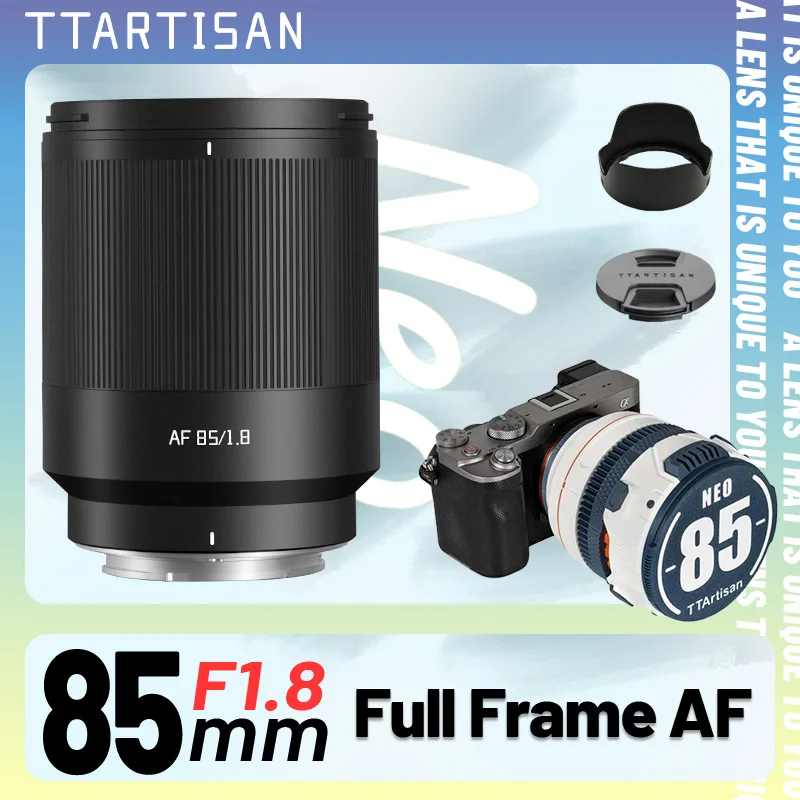 TTArtisan 85mm F1.8 NEO フルサイズ オートフォーカス AF ミラーレスレンズ