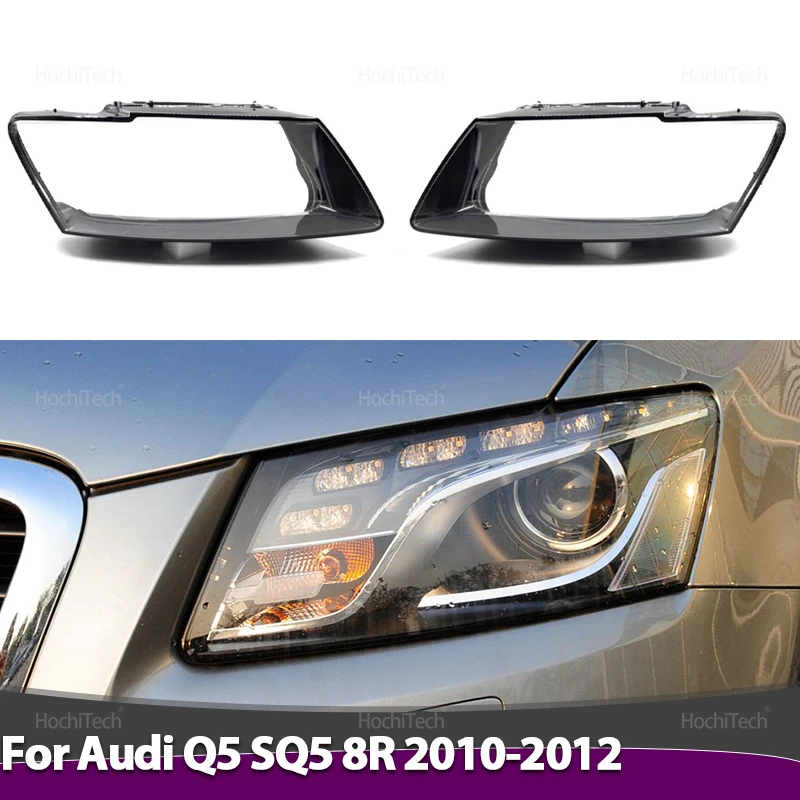 

For Audi Q5 SQ5 8R 2010 2011 2012 Headlamps Lens Glass Shell Masks Transparent Lampshade Shade Car Headlight Cover