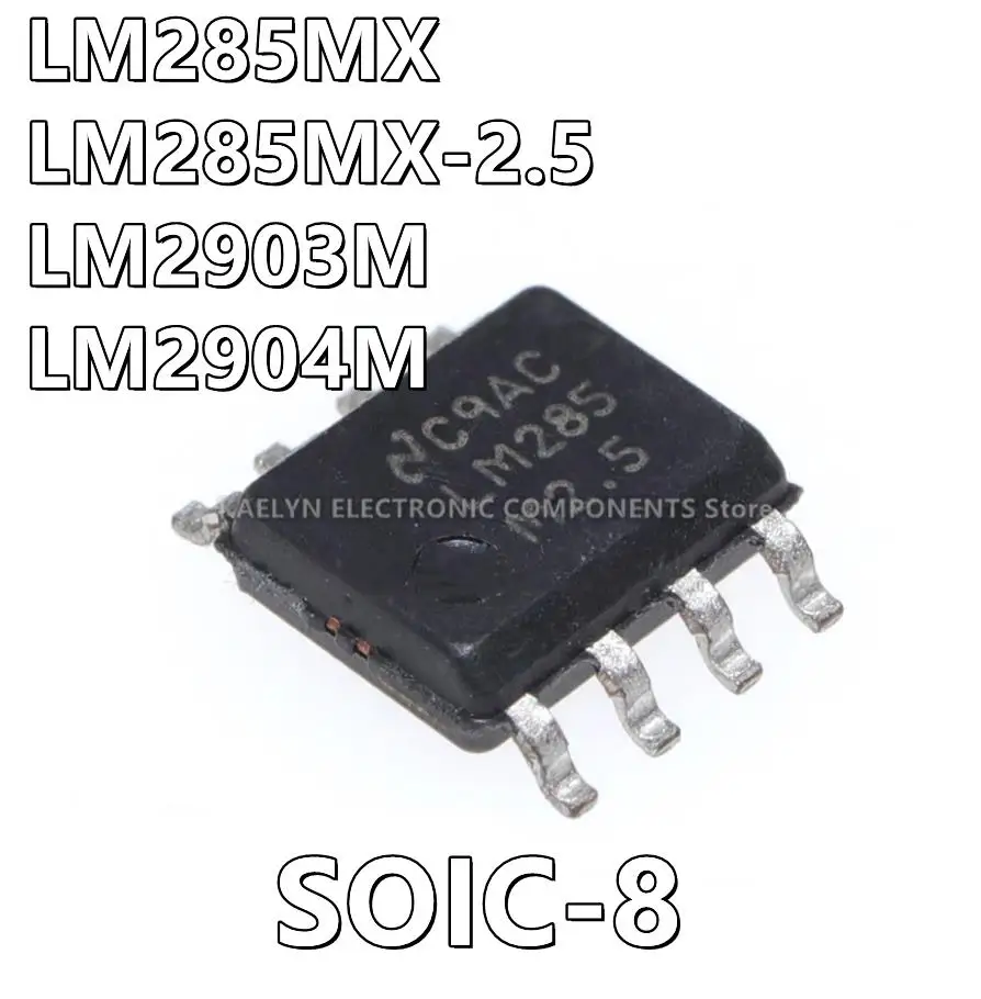 

10Pcs/lot LM285MX LM285MX-2.5 LM285 LM2903M LM2903 LM2904M LM2904 SOIC-8
