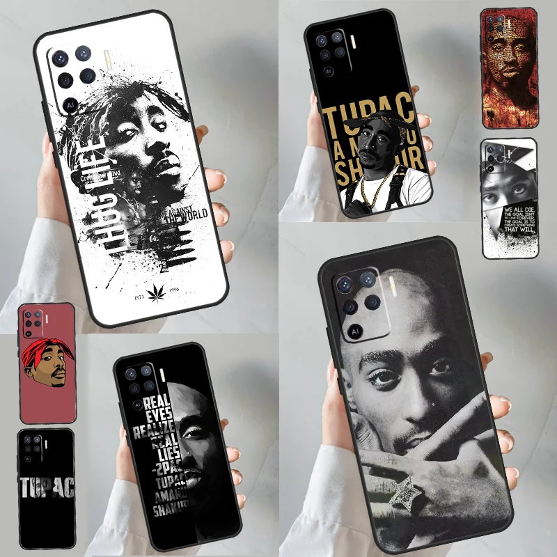 Tupac 2pac Shakur For OPPO A94 A74 A54 A96 A76 A16 A77 A57 A17 A15 A53S A54S A57S A5 A9 A31 A53 A52 A72 Case