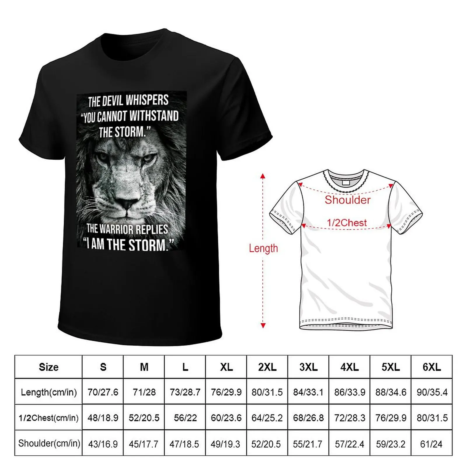 I AM The Storm, Lion, Warrior - Motivational T-Shirt Urban Style Print T-Shirt