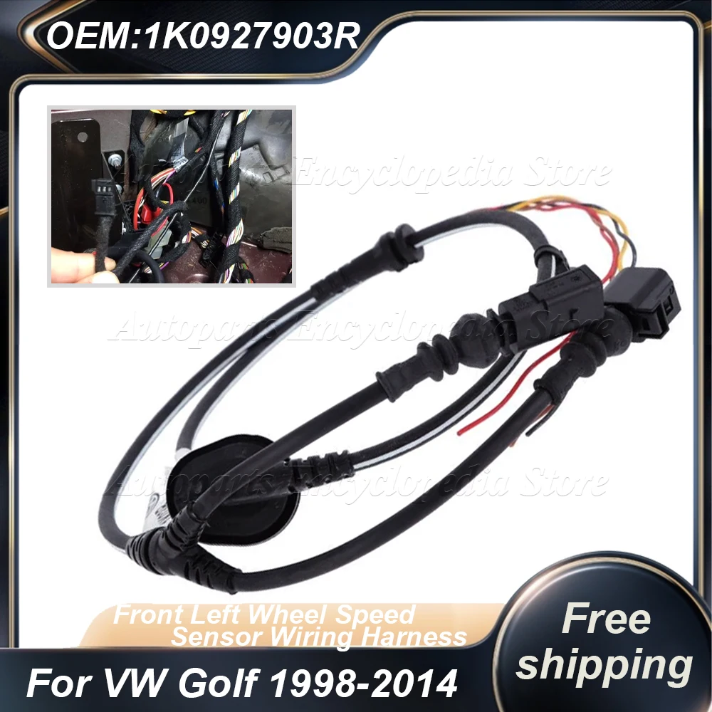

1K0927903R Fits For VW Golf 1998-2014 Auto Accessories New Car Front Left Wheel Speed Sensor Wiring Harness