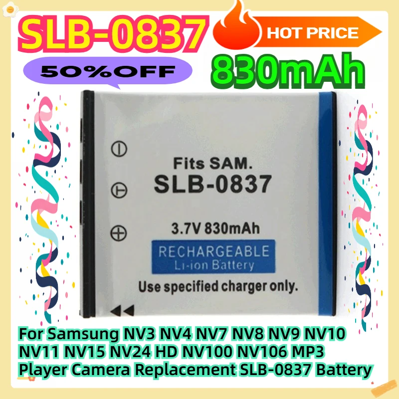 

For Samsung NV3 NV4 NV7 NV8 NV9 NV10 NV11 NV15 NV24 HD NV100 NV106 MP3 Player Camera Replacement SLB-0837 Battery 830mAh