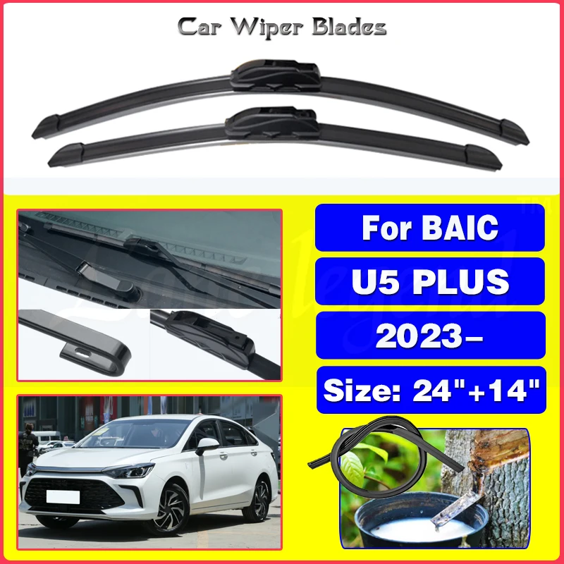 For BAIC U5 PLUS 2023 1.5MT 1.5CVT Front Wiper Blades Car Accessories Front Windscreen Blade Wiper Goods Size 24