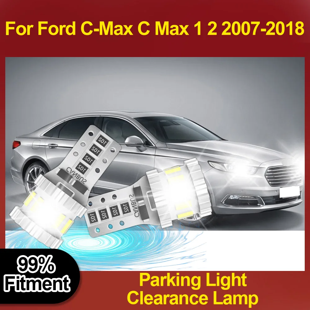 

T10 W5W 194 168 Parking Light 3400LM Flashing Led Clearance Lamp 6W Canbus No Error Wireless For Ford C-Max C Max 1 2 2007-2018