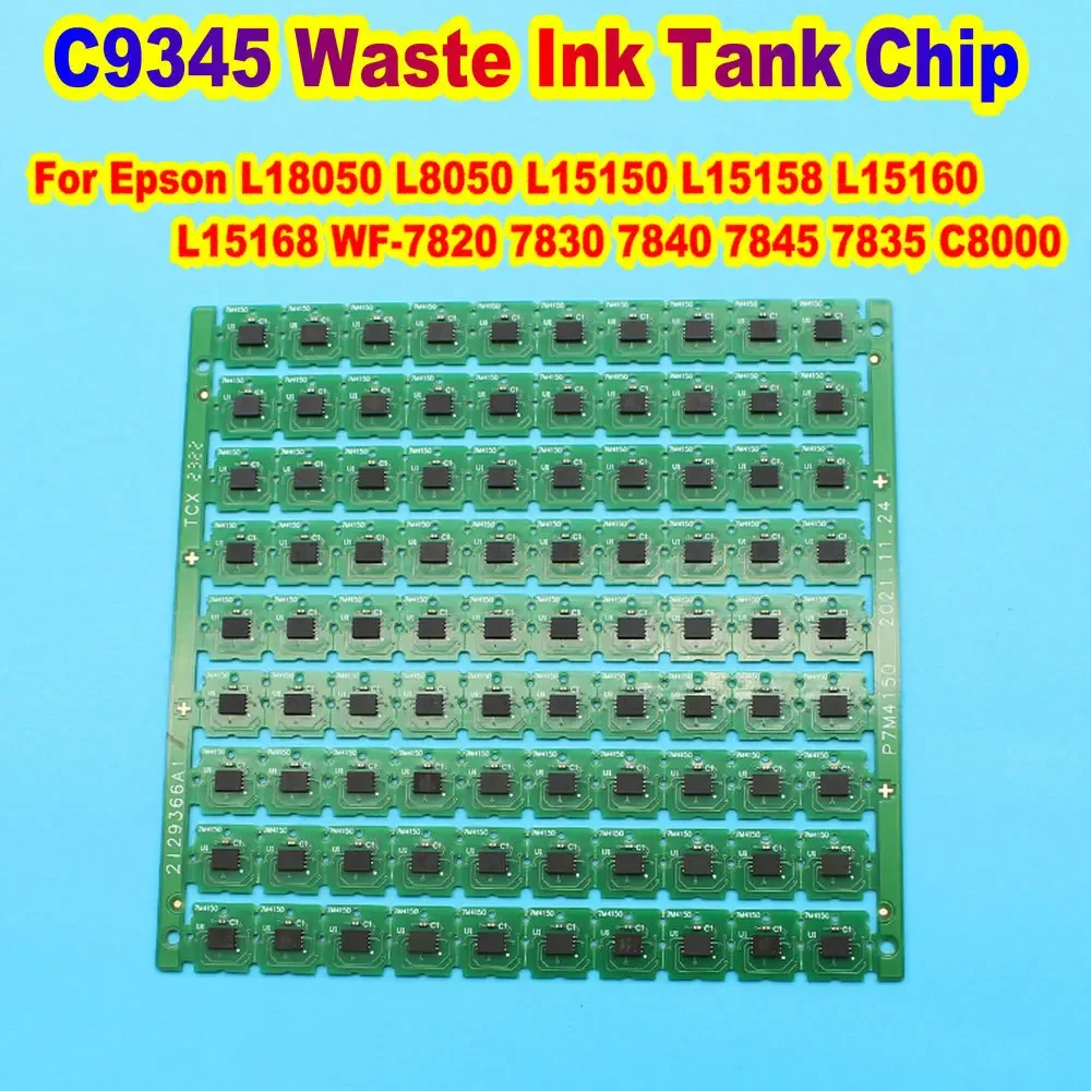 

C9345 Tank Chip L18050 Printer Maintenance Tank Chips For Epson L8050 Waste Ink L15158 L15150 L15160 L15168 7830 7840 7845 C8000