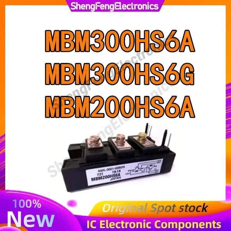 

MBM200HS6A MBM300HS6A MBM300HS6G MODULE New Original in stock