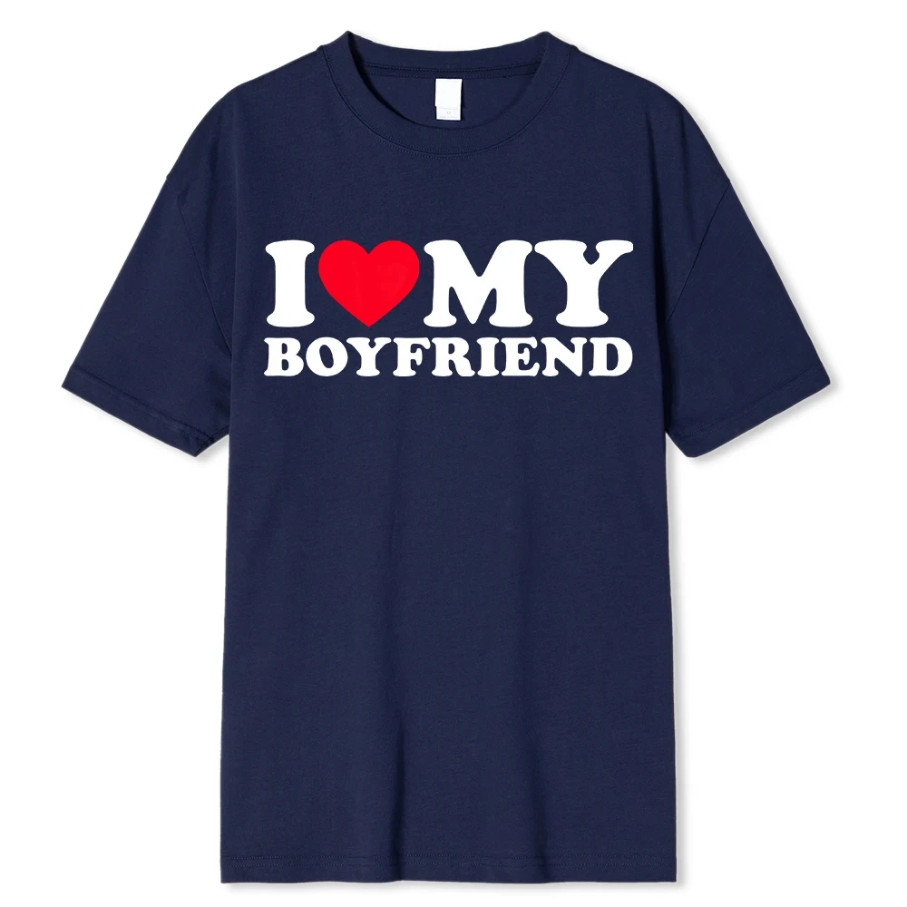 I Love My Boyfriend I Love My Girlfriend T Shirt Men So Please Stay Away From Me Funny BF GF Saying Quote Gift Tee Tops 64821