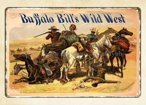 hunting tin signBuffalo Bill’s Wild West Cowboys & Indians poster metal tin sign sign