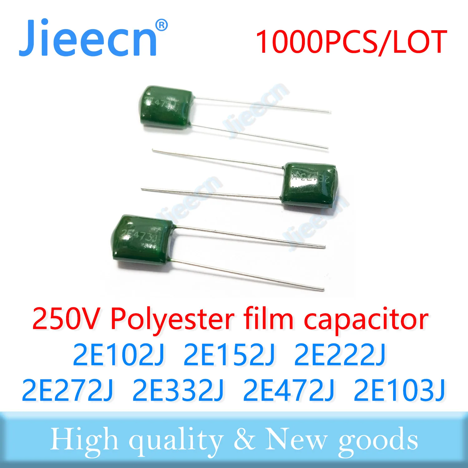 

1000PCS 250V 2E102J 2E152J 2E222J 2E272J 2E332J 2E472J 2E103J 1NF 1.5NF 2.2NF 2.7NF 3.3NF 4.7NF 10NF 5% Polyester film capacitor