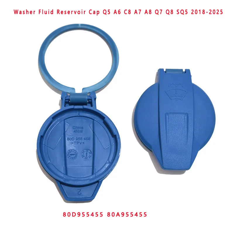 

80D955455 80A955455 Car Windshield Washer Fluid Reservoir Cap For Audi Q5 FY A6 C8 A7 A8L Q7 Q8 SQ5 2018-2025 Washer Tank Lid