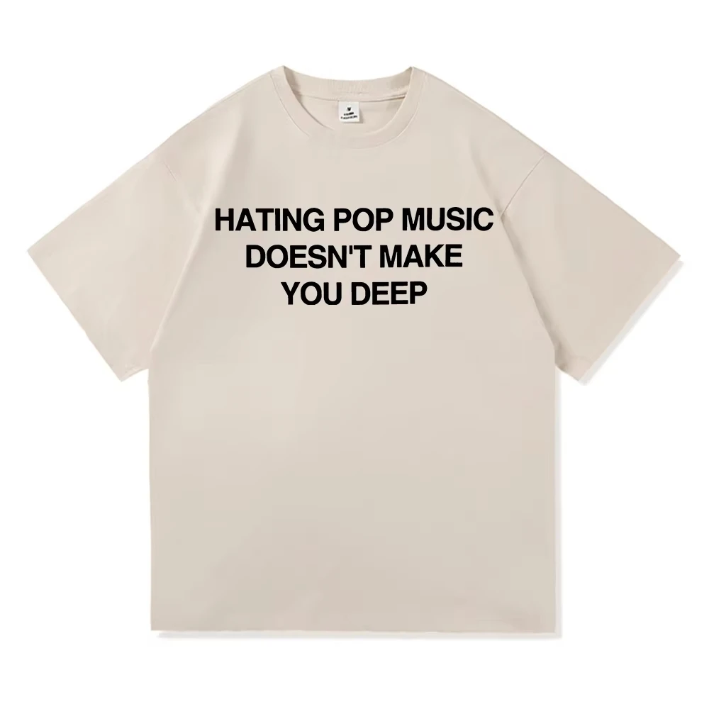 Addison Rae Hating Pop Music Doesnt Make You Deep T Shirt Women New Summer Album Addison T-Shirt High Quality  T Shirts