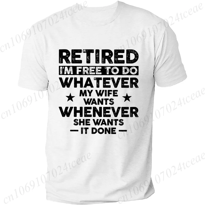 

Men's Funny Retirement T-shirt Clothing Gift for Husband Retired Hubby Funny Gift Christmas Birthday Tee Shirt Streetwear Tops