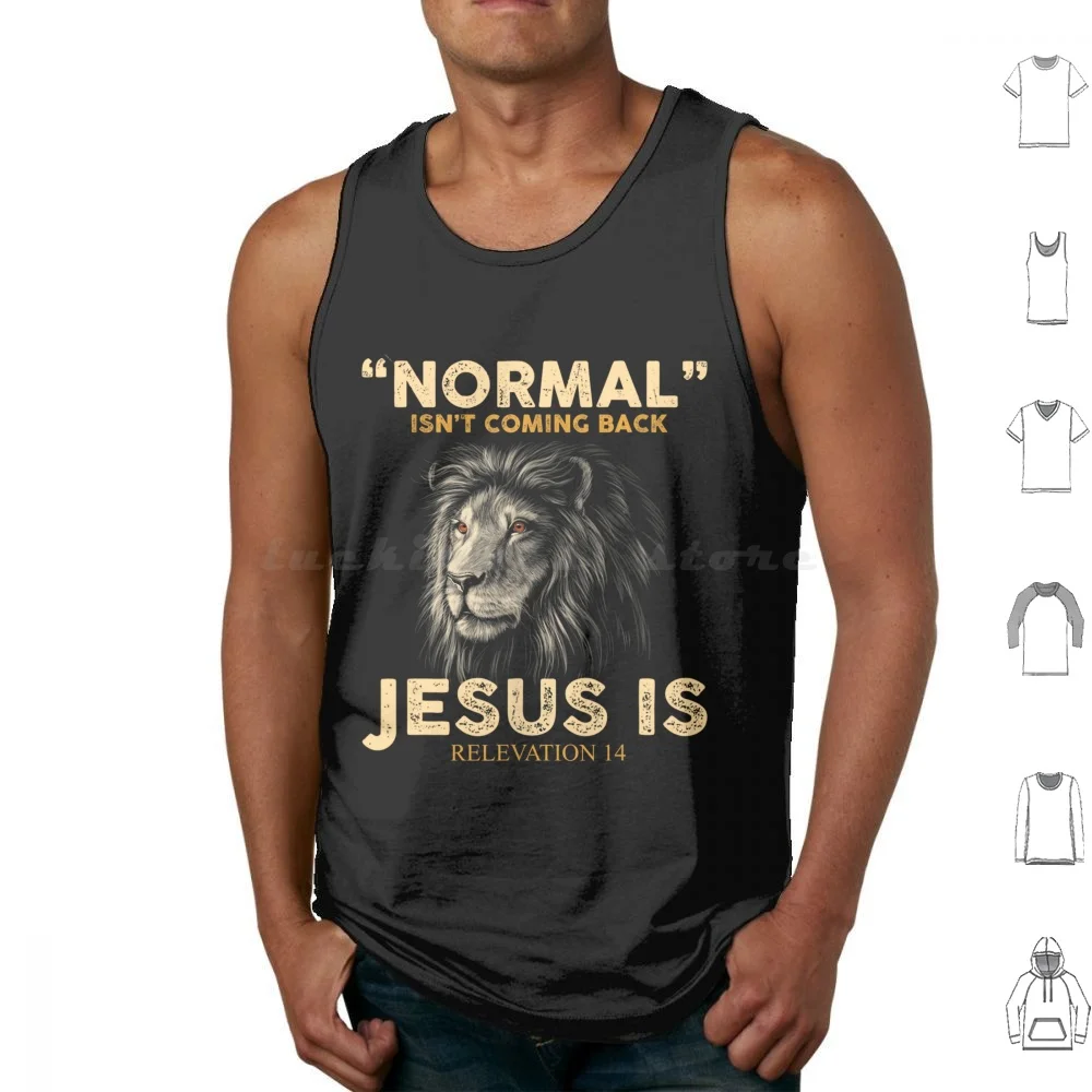 Normal Isn'T Coming Back But Jesus Is Cross Christian T-Shirt Tank Tops Print Cotton Jesus Christ Christian Normal Isnt