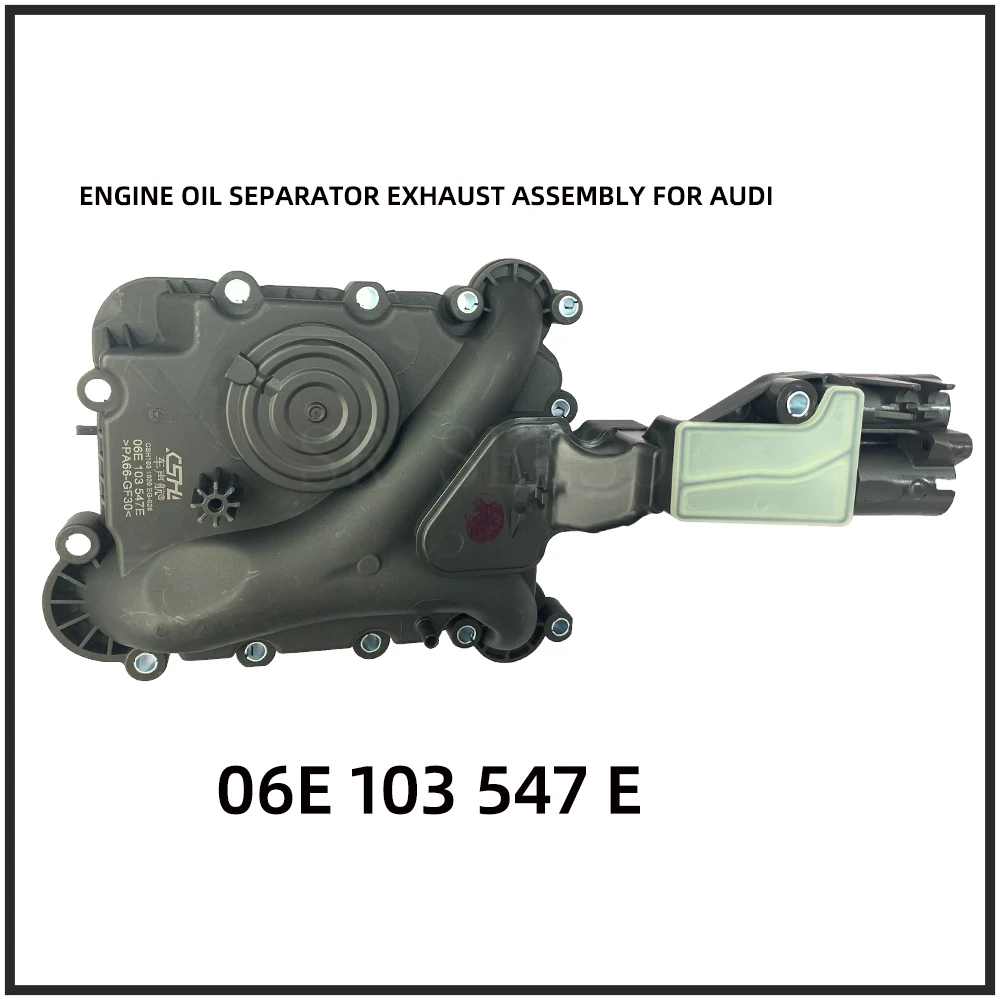 06E103547E Engine Oil Separator Exhaust Assembly For Audi C6 2.4 A4L 3.2 Q5 3.2 A8 A5 A6 Q5 2.8 3.2 V6 