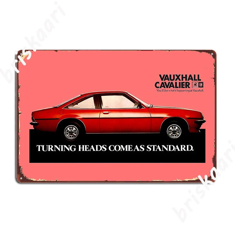 Vauxhall Cavalier Coupe Advert Metal Sign Decoration Cinema Kitchen Poster Party Tin Sign Poster