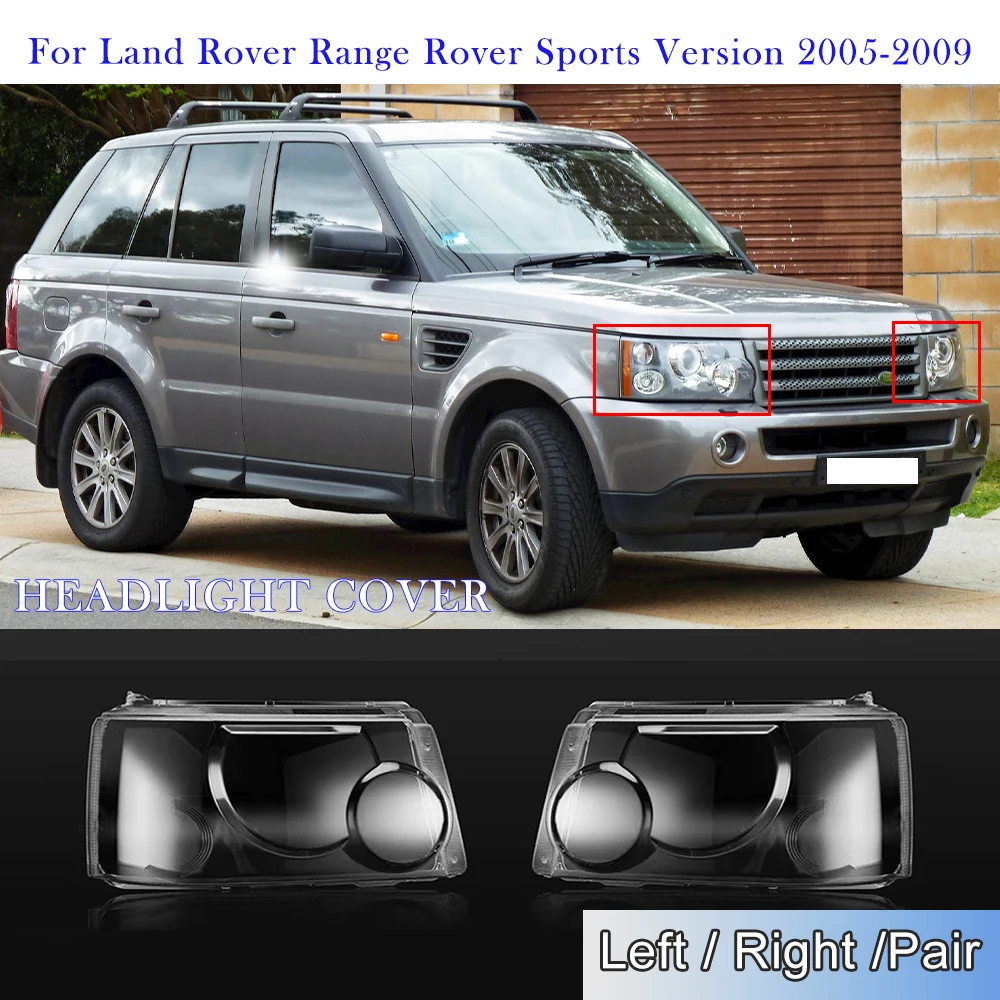 Car Headlight Cover For Land Rover Range Rover Sports Version 2005-2009 Headlamp Shell Replacement Lens Cover Car Accessoires