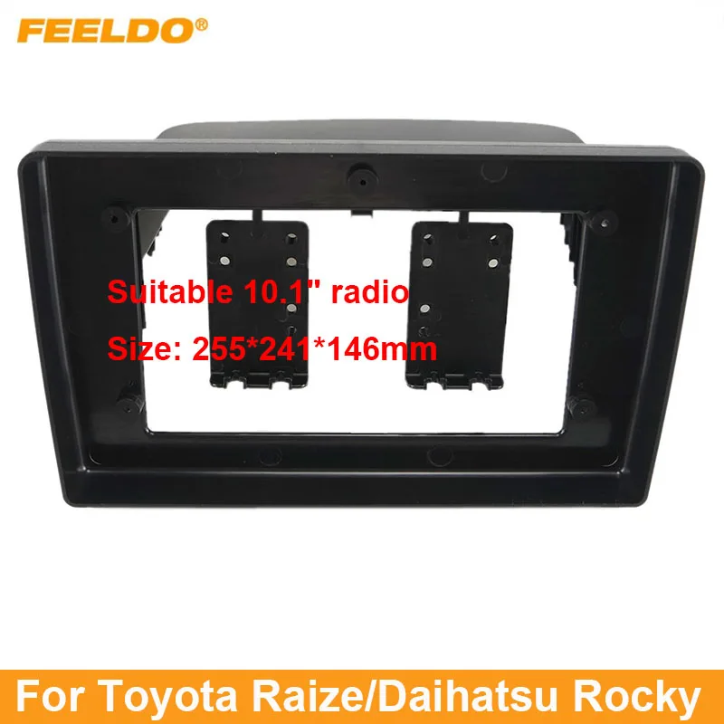 

FEELDO Car Audio 10.1" Big Screen Head Unit Dash Fascia Panel Frame Kit Adapter For Toyota Raize/Daihatsu Rocky(RHD) Dash Frame