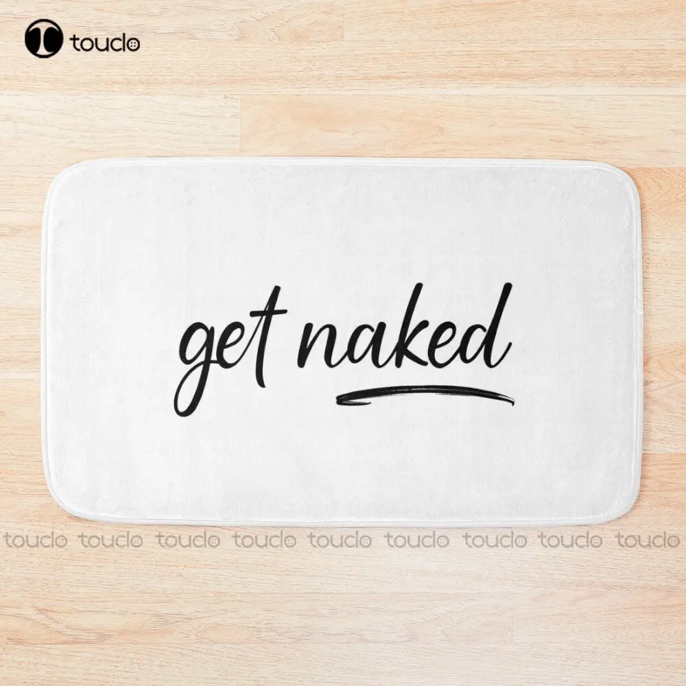 Get Naked Funny Bathroom Graphic Bath Mat Movies Bath Mat Non Slip Bath Mat